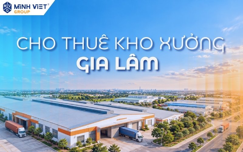 Toàn cảnh cho thuê kho xưởng Gia Lâm